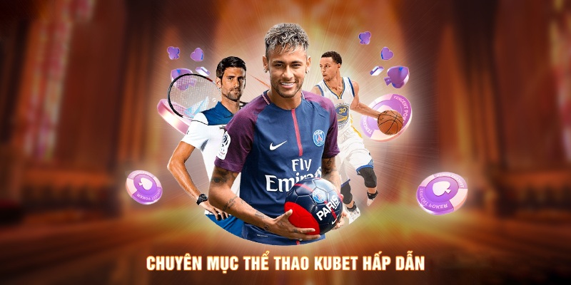 Hình ảnh minh họa giới thiệu về thể thao kubet